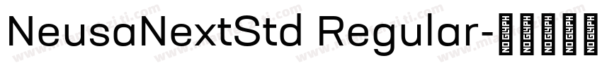 NeusaNextStd Regular字体转换